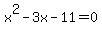 x%5E2-3x-11=0