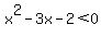 x%5E2-3x-2%3C0