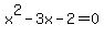 x%5E2-3x-2=0