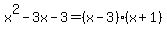 \"x%5E2-3x-3=%28x-3%29%28x%2B1%29\"
