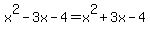 x%5E2-3x-4+=+x%5E2%2B3x-4