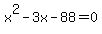 x%5E2-3x-88=0