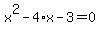 x%5E2-4%2Ax-3=0