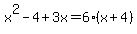 x%5E2-4%2B3x=6%28x%2B4%29