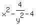 x%5E2-4%2Fy%5E2-4