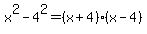 x%5E2-4%5E2=%28x%2B4%29%28x-4%29