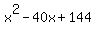 x%5E2-40x%2B144