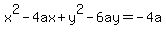 x%5E2-4ax%2By%5E2-6ay=-4a