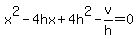 x%5E2-4hx%2B4h%5E2-v%2Fh=0