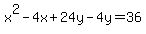 x%5E2-4x%2B24y-4y=36