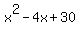x%5E2-4x%2B30