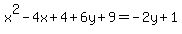 x%5E2-4x%2B4%2B6y%2B9=-2y%2B1