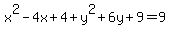 x%5E2-4x%2B4%2By%5E2%2B6y%2B9=9