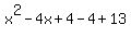 x%5E2-4x%2B4-4%2B13