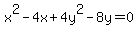 x%5E2-4x%2B4y%5E2-8y=0