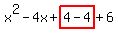 x%5E2-4x%2Bhighlight%284-4%29%2B6