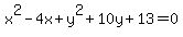 x%5E2-4x%2By%5E2%2B10y%2B13=0