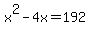 x%5E2-4x=192