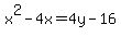 x%5E2-4x=4y-16