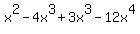 x%5E2-4x%5E3%2B3x%5E3-12x%5E4