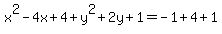 x%5E2-4x+%2B+4++%2By%5E2%2B2y%2B1=-1%2B4%2B1