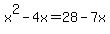 x%5E2-4x+=+28-+7x