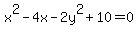 x%5E2-4x-2y%5E2%2B10=0
