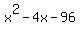 x%5E2-4x-96
