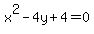 x%5E2-4y%2B4=0
