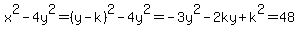 x%5E2-4y%5E2+=+%28y-k%29%5E2-4y%5E2+=+-3y%5E2+-+2ky+%2B+k%5E2+=+48