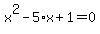 x%5E2-5%2Ax%2B1=0