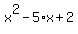 x%5E2-5%2Ax%2B2