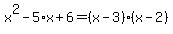 x%5E2-5%2Ax%2B6=%28x-3%29%28x-2%29