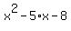 x%5E2-5%2Ax-8