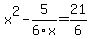 x%5E2-5%2F6x=21%2F6