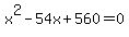x%5E2-54x%2B560=0