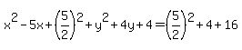 x%5E2-5x%2B%285%2F2%29%5E2%2By%5E2%2B4y%2B4=%285%2F2%29%5E2%2B4%2B16
