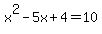 x%5E2-5x%2B4=10