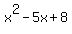 x%5E2-5x%2B8