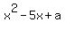 x%5E2-5x%2Ba