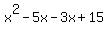 x%5E2-5x-3x%2B15