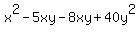 x%5E2-5xy-8xy%2B40y%5E2