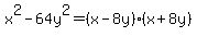 x%5E2-64y%5E2=%28x-8y%29%28x%2B8y%29