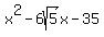x%5E2-6sqrt%285%29x-35