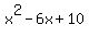 x%5E2-6x%2B10