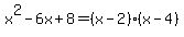 x%5E2-6x%2B8=%28x-2%29%28x-4%29