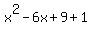 x%5E2-6x%2B9%2B1