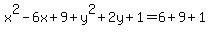 x%5E2-6x%2B9%2By%5E2%2B2y%2B1=6%2B9%2B1