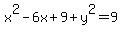 x%5E2-6x%2B9%2By%5E2=9