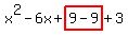 x%5E2-6x%2Bhighlight%289-9%29%2B3